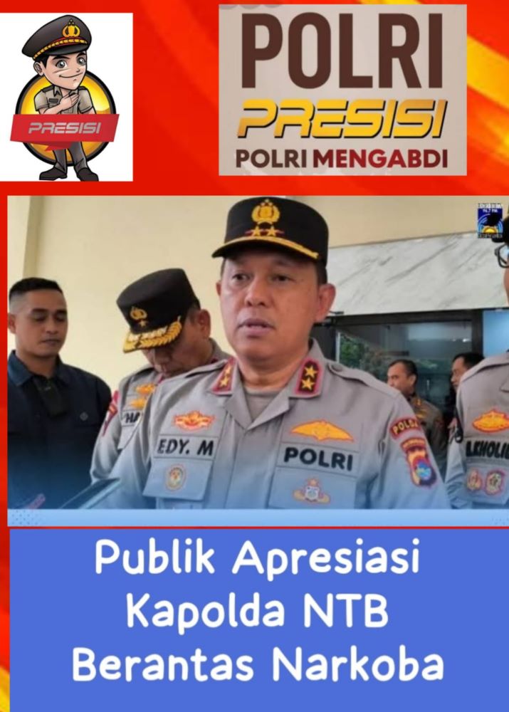 Publik Apresiasi Kapolda NTB Berantas Narkoba, Bukti  Cintai Rakyat